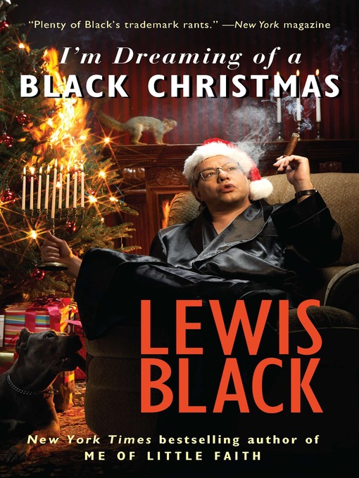 Title details for I'm Dreaming of a Black Christmas by Lewis Black - Wait list